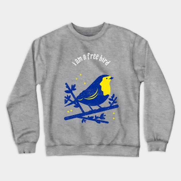 I Am A Free Bird Crewneck Sweatshirt by Sonicx Electric 